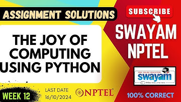The Joy of Computing Using Python Week 12 Assignment Solutions | SWAYAM NPTEL | SUBSCRIBE
