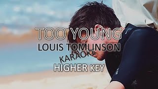 Louis Tomlinson Too Young Karaoke HIGHER KEY (2020 LT Tour Edit)