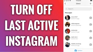 How To Turn Off Last Active On Instagram