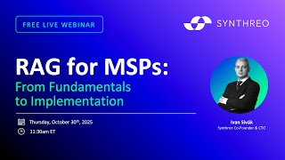 RAG for MSPs: From Fundamentals to Implementation