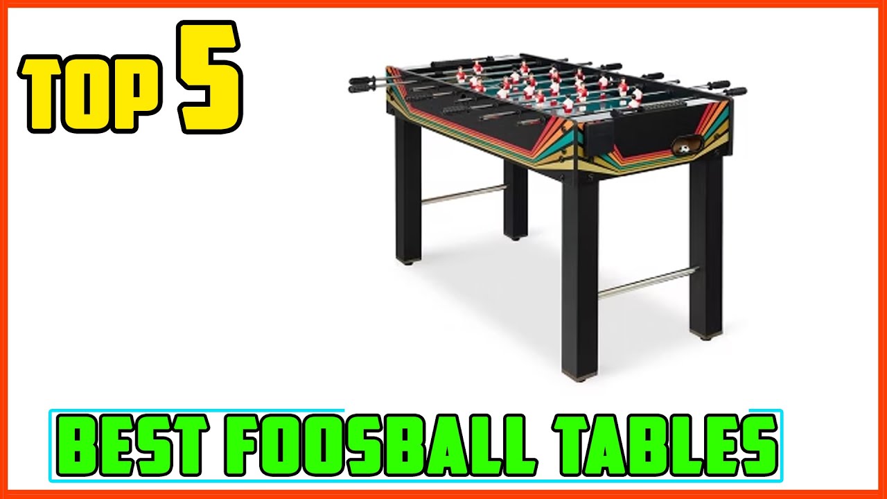 TOP 5 Best Foosball Tables 2025