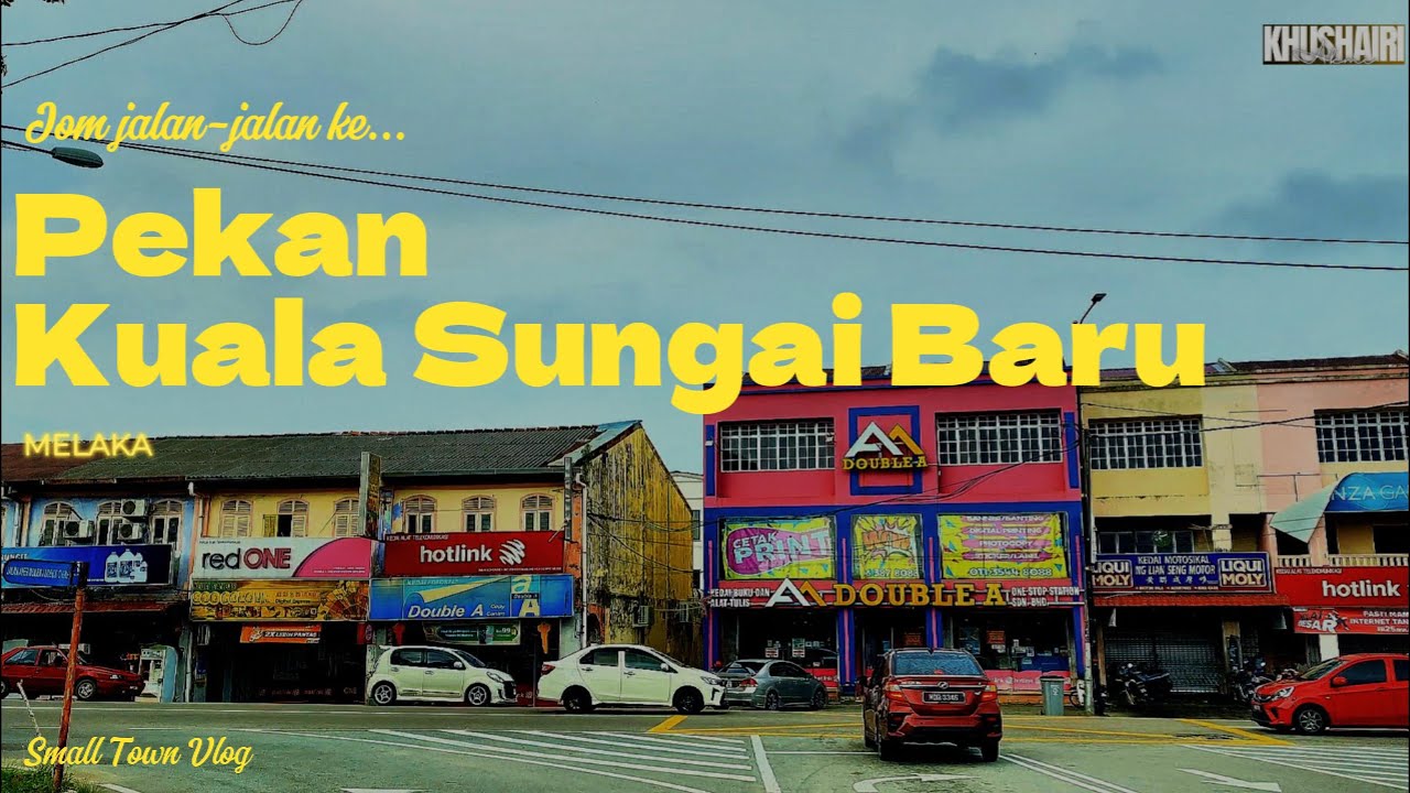Kuala Sungai Baru. Pekan kecil, Kampung Melayu dan Laut.