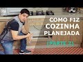 COMO FIZ essa COZINHA PLANEJADA, e EMBUTI O FORNO NO ARMÁRIO E RODATETO ( 2º Parte )