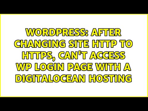 After changing Site http to https, can't access wp login page with a digitalocean hosting