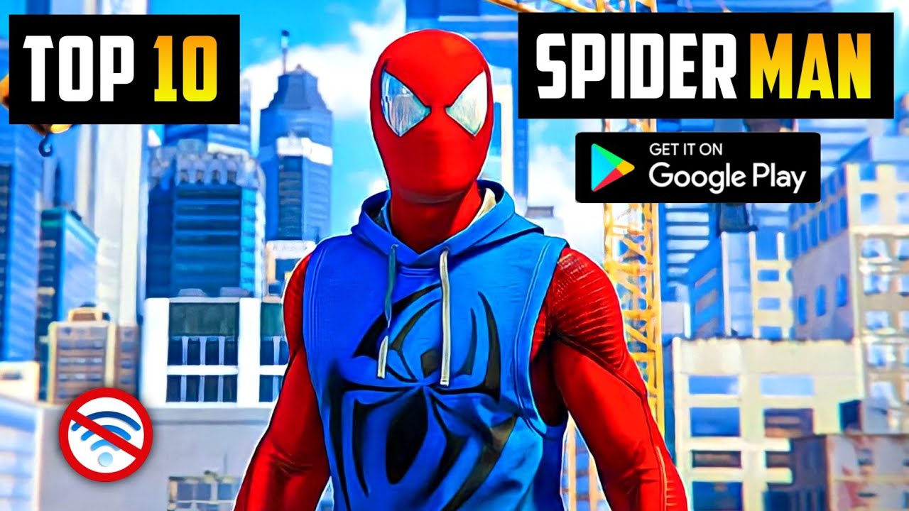 10 Best Spiderman Games for Android Offline (Latest 2023)