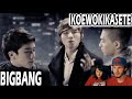 BIGBANG - KOEWOKIKASETE / LET ME HEAR YOUR VOICE MV (REACTION | LYRIC BREAKDOWN!)