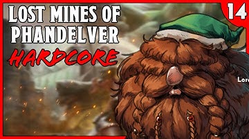 Lost Mines of Phandelver / Phandelver and Below HARDCORE Session 14 | D&D / DND