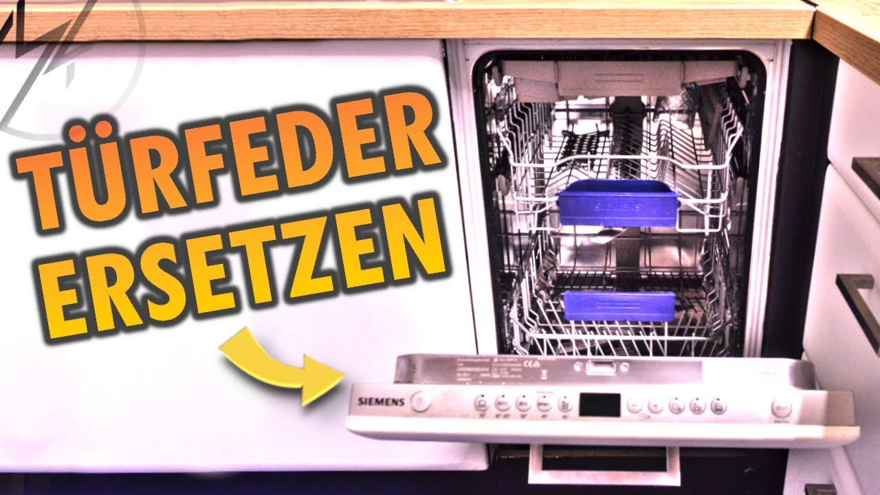 Türfederung des Siemens Geschirrspülers defekt oder gerissen Hier die Lösung!