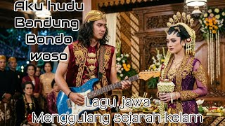 Lagu jawa - AKU HUDU BANDUNG BONDOWOSO