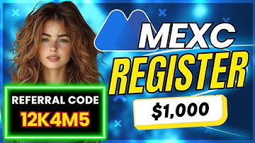 MEXC Register With Referral Code "12K4M5" For 2025 Benefits | Crypto Kickstart