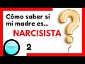 Cómo saber si tengo padres narcisistas 🤔 + TEST 🤩 (Serie 3, 2 de 17)