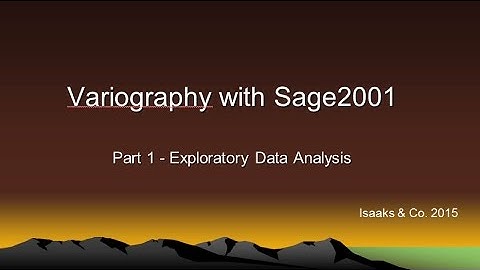 Variography With Sage2001 Part 1