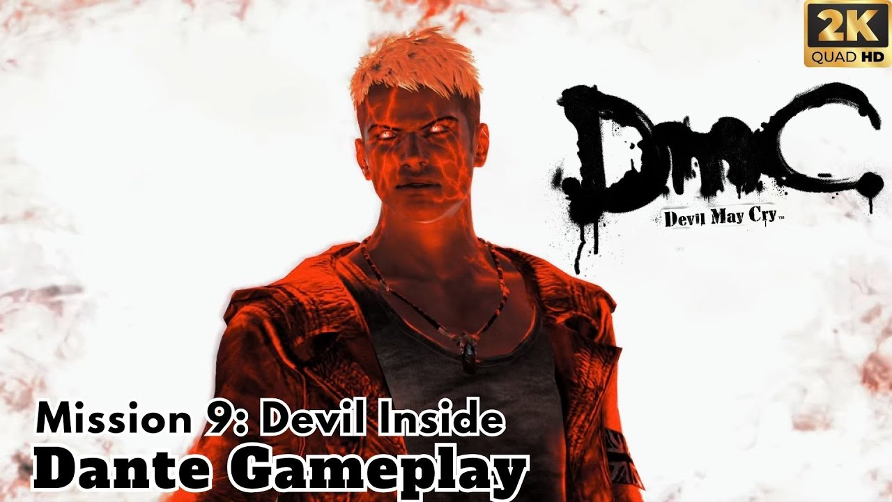 DmC: DEVIL MAY CRY Gameplay Walkthrough MISSION9 - NEPHILIM Difficulty (2K 60FPS) No Commentary