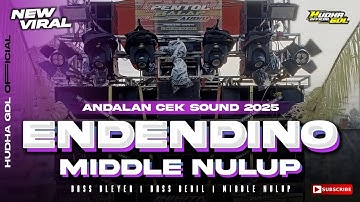 DJ EN DEN DINO MIDDLE NEROTOK NULUP-NULUP | CEK SOUND TERBARU 2025