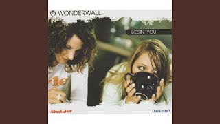 Losin' You (Single Mix) - Wonderwall