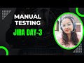 Manual Day 25 | Learn JIRA Day-3