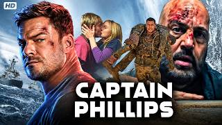 CAPTAIN PHILLIPS | Kevin James, Alan Ritchson | Blockbuster Hollywood Action Movie | English
