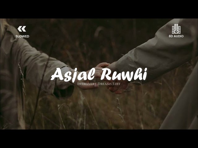 (8D AUDIO) Asjal Ruwhi - Mohammad Abdul Jabbar (Slowed & Reverb) class=