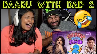 Daaru With Dad 2 Reaction | Harsh Beniwal | This is so funny.