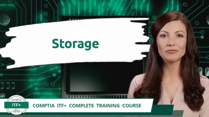 CompTIA ITF+ (FC0-U61) | Storage | Exam Objective 1.3 | Course Training Video