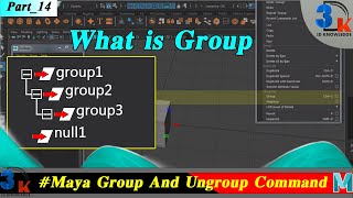 Maya Group Command | How To Use Group Command | Maya Null Command | Maya Group And Ungroup Command
