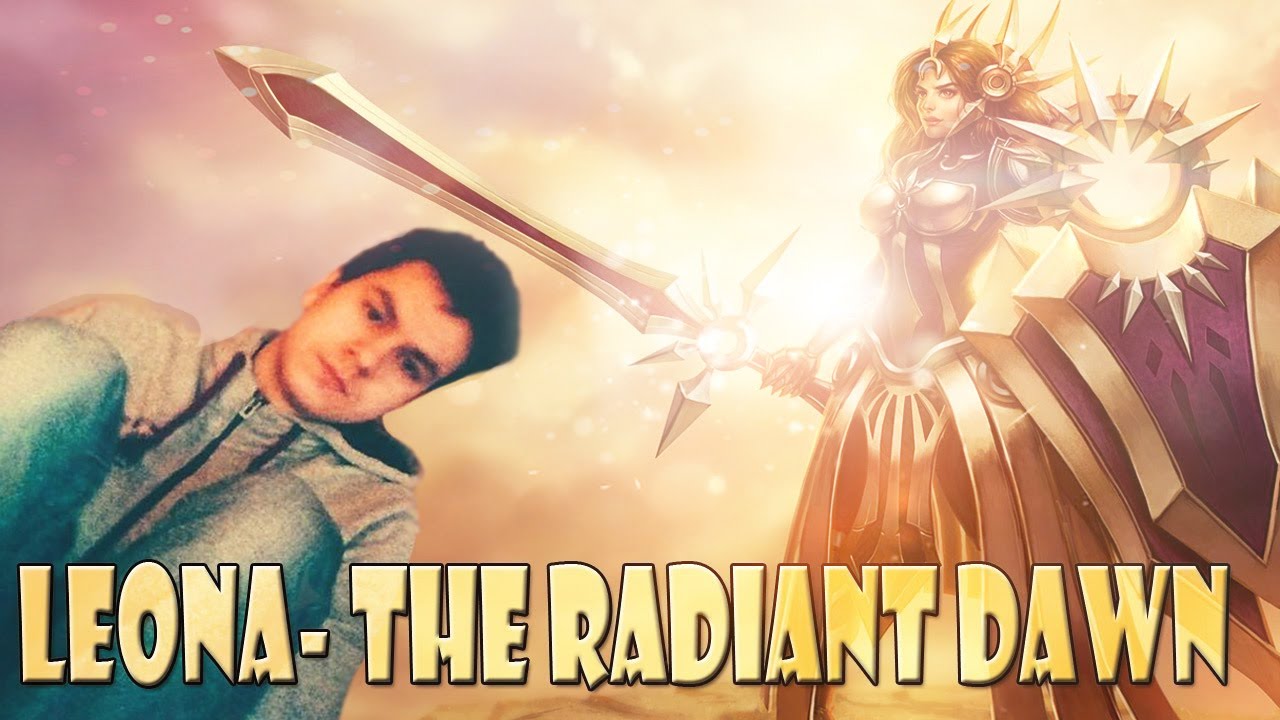 Master Leona: The Radiant Dawn – Complete League of Legends Guide