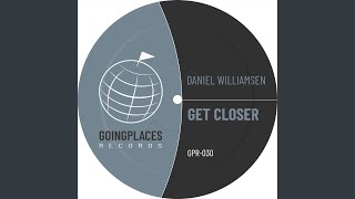 Get Closer (Original Mix)
