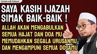 Saya kasih Ijazah spesial yang tersambung langsung dengan Nabi, Simak baik-baik | ustadz adi hidayat