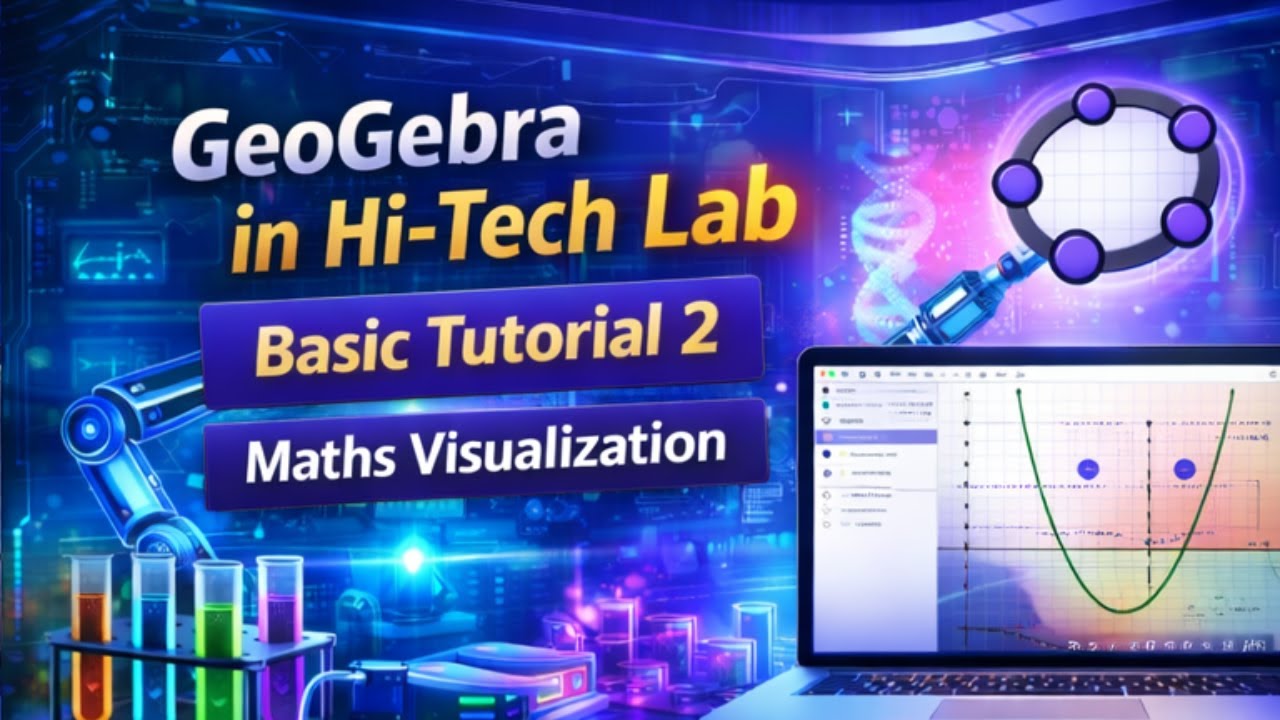 GeoGebra in Hi-Tech Lab | Basic Tutorial 2 | Visual Maths in Tamil ...