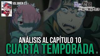 ANÁLISIS AL CAPÍTULO 10 DE LA CUARTA TEMPORADA | CURIOSIDADES, REFERENCIAS Y DIFERENCIAS | Re Zero