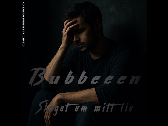 Bubbeeen - Slaget om mitt liv