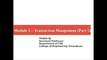 L45 (DBMS) : Database transaction management (Part-5)