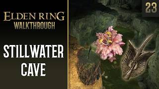 Stillwater Cave & Cleanrot Knight | ELDEN RING Walkthrough | 23
