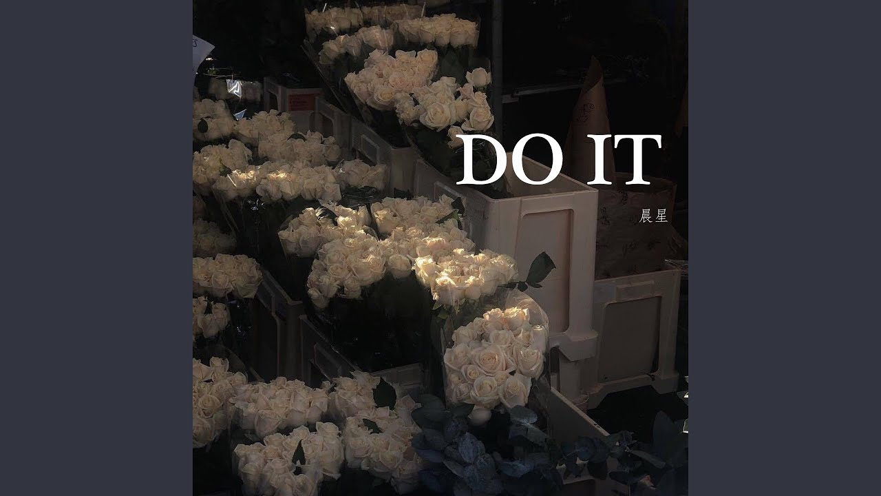 Watch DO IT on YouTube Watch DO IT on YouTube