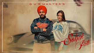 Sohni Jatti Official Audio Gurmanter, Kaur Preet ,Vicky Dhaliwal, Akash Jandu New Punjabi Song