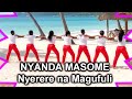 NYANDA MASOME NIMULIE MAGUFUR NA NYERERE MPYA BY JAPHET MACOMPUTER 0746661315 ULIPO 2PO