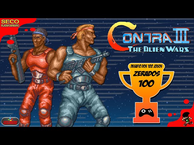 Contra 3 The Alien Wars (SUPER NINTENDO) ATÉ ZERAR / MEU desafio 100 jogos  zerados 