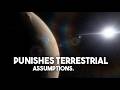 Space Punishes Terrestrial Assumptions