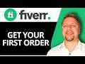 How to Get Your First Order on Fiverr as a Beginner | Fiverr Tutorial 2026