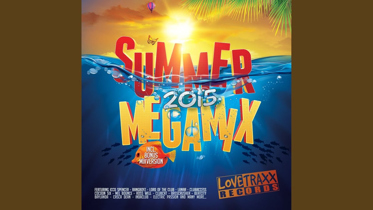 Summer Megamix 2015 (Nonstop Megamix Version)