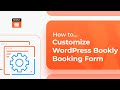 How to customize WordPress Bookly booking form