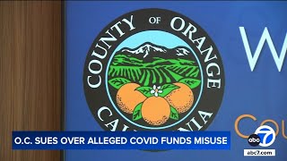 Orange County nonprofit accused of misusing more than $13 million in COVID relief funds