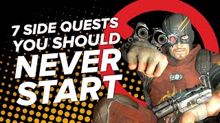7 Side Quests You Should NEVER Start