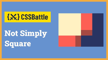 CSS Battle - Not Simply Square | Target #38 | CSS Challenge