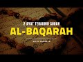 Surah Al-Baqarah 285-286 | 2 ayat terakhir surat Al Baqarah | Bacaan Al-Quran Merdu
