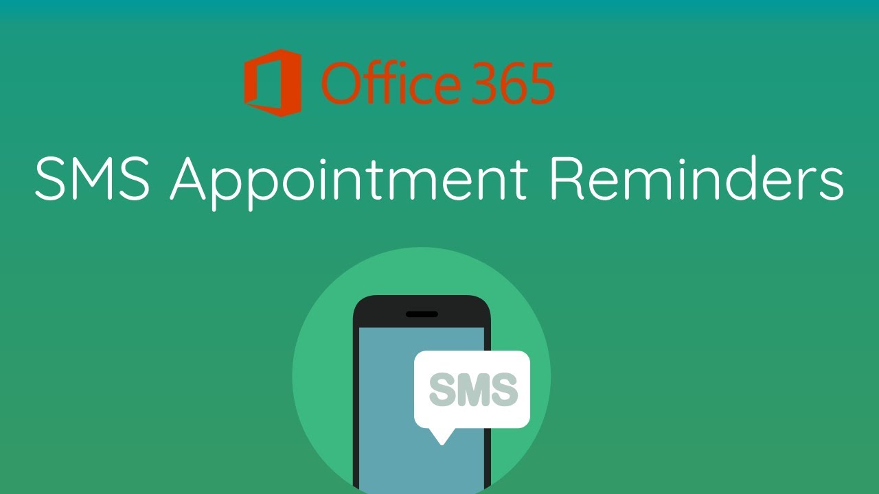 Office 365 SMS Reminders Outlook Web Version Appointment Reminder Office 365 SMS Reminders Outlook Web Version Appointment Reminder