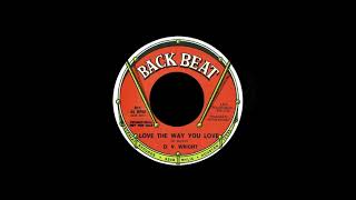 O. V. Wright - Love The Way You Love