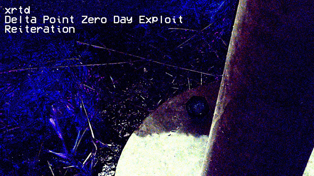 xrtd - Reiteration [Delta Point Zero Day Exploit] - YouTube