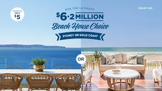 Draw 389 Style Guide: Win the ultimate $6.2 million beach house choice: Sydney or Gold Coast