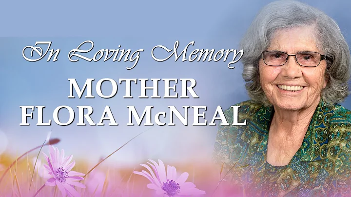 Homegoing: Mother Flora McNeal (June 26, 2021)